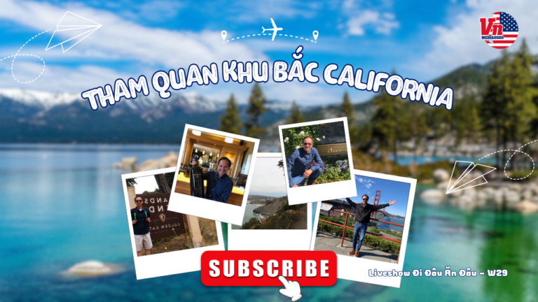 Tham Quan Khu Bắc California