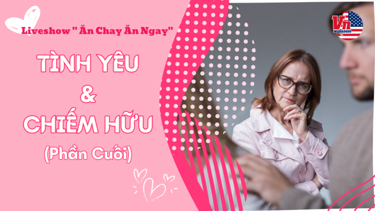 Tình yêu & chiếm Hữu phần cuối
